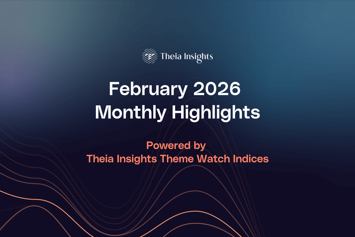 Theia Monthly Highlights — February 2026 preview