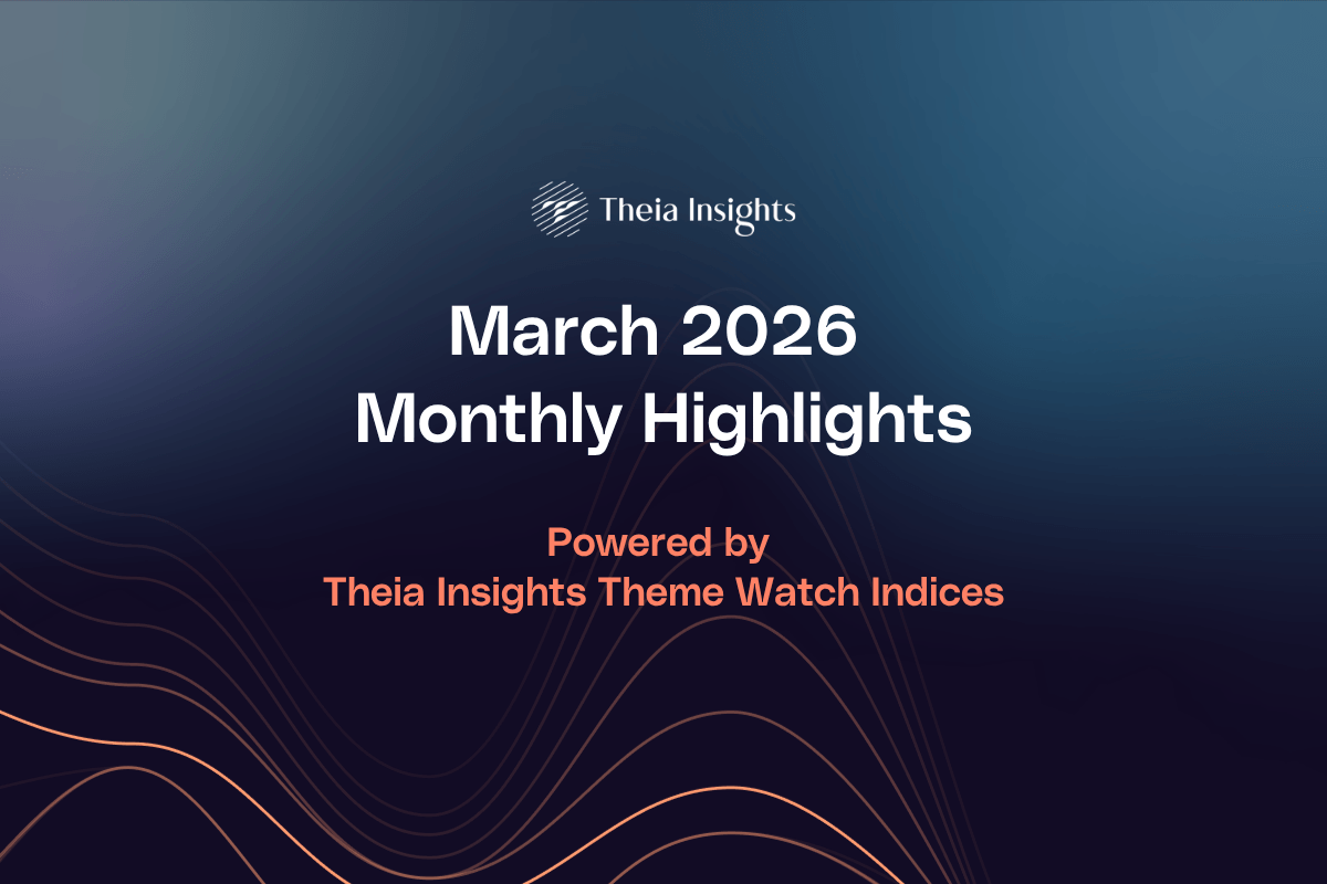 Theia Monthly Highlights — March 2026 preview