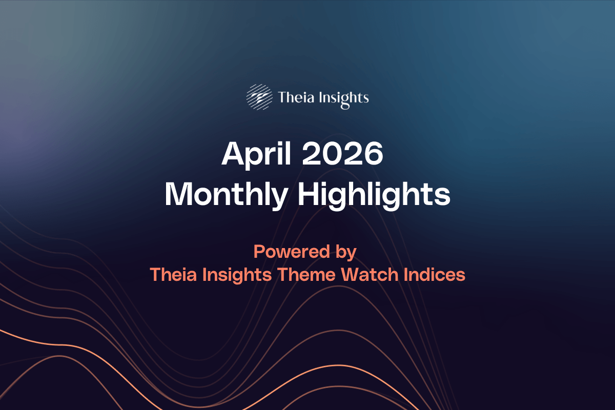 Theia Monthly Highlights — April 2026 preview